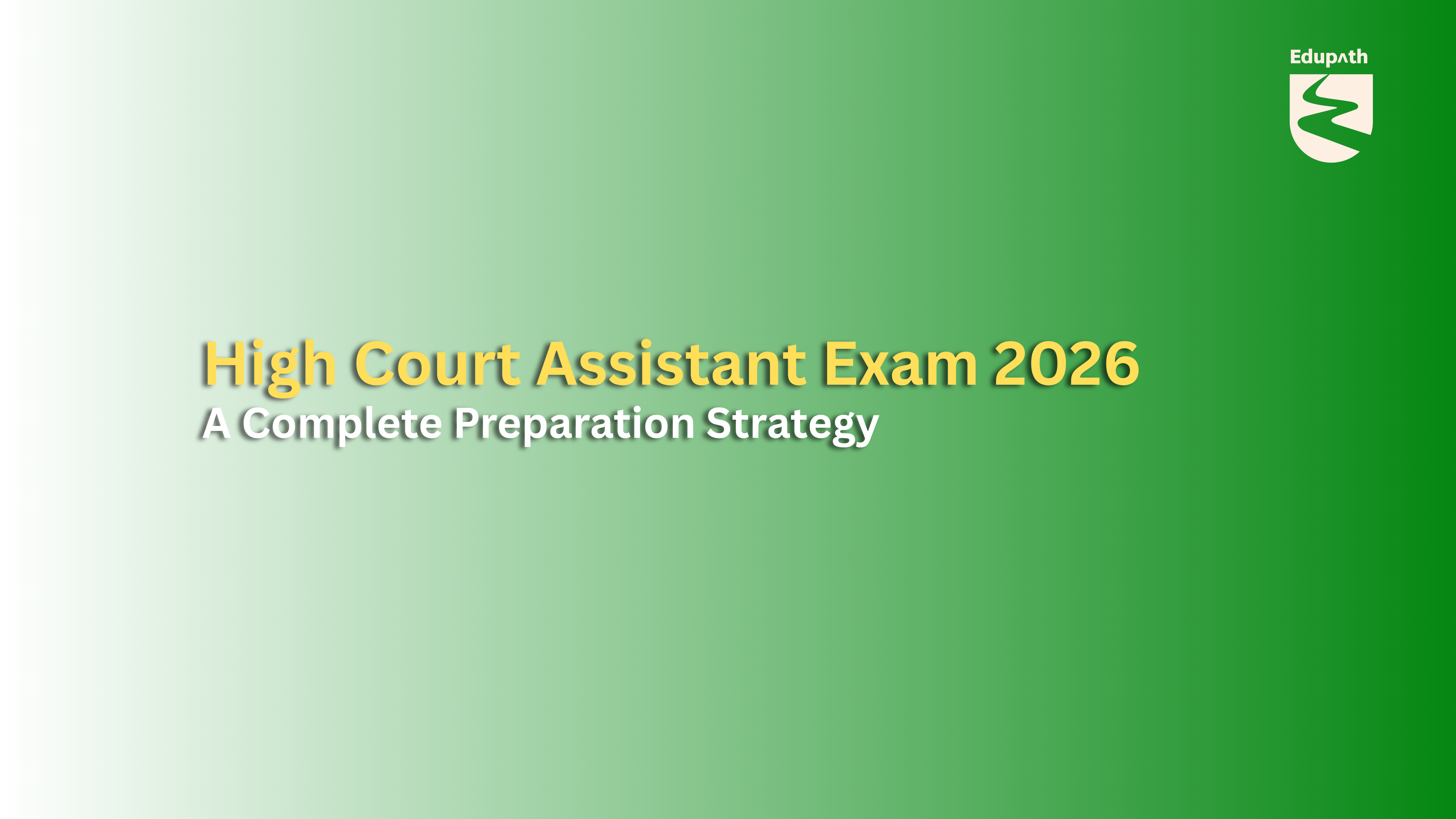 Kerala High Court Assistant 2026 | The Edupath Solutions Exam Guide