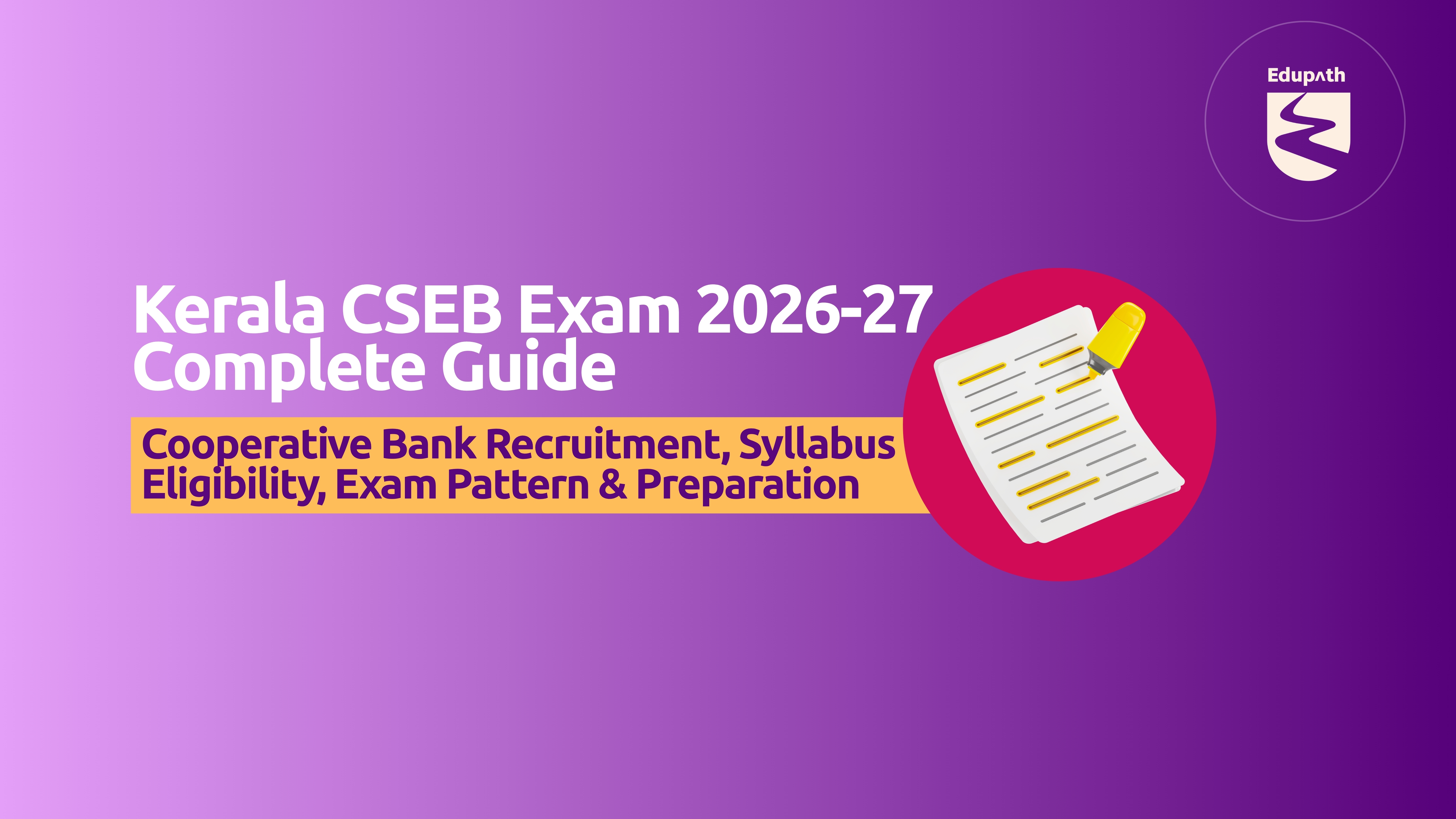Cracking the Kerala CSEB Exam 2026–27: Your Complete Roadmap to Cooperative Bank Jobs